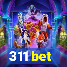 311 bet